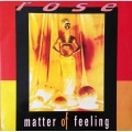 Rose - Matter Of Feeling (Last Edit)