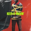 Keep It Movin' (radio Edit)