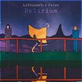 Lifespark. - Delirium