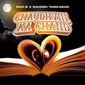 ravi b、Rakesh Yankaran - Chaudhvin Ka Chand