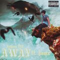 Anthony T99、Jamz - Away (Explicit)