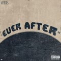 willis - Ever After (Explicit)