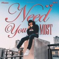NEED YOU MOST