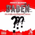 Amisty burner、Blackmore、Stillboss、Qwekhu lyrickal - Daben (Explicit)