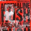 MORGAN、Sigma - Adrenaline Rush