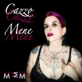 Cazzo mene (Explicit)