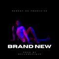 Brand New (Explicit)