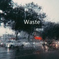 Waste