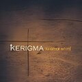 Kerigma - Cristo Esta Dentro De Mi