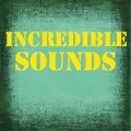 Incredible Sounds