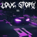 Romch1k、phonkerdemn - Love Story Lll (Explicit)