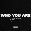 Who You Are (Explicit)