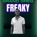 Grand Greg - Freaky