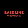 BASS LINE (CHICO REMIX) [Explicit]