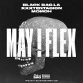 MAY I FLEX (dirty|Explicit)