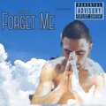 G-SixX - Forget Me (Explicit)