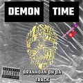 Demon Time (OG) [Explicit]