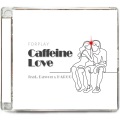 포플레이、하루、다원 - Caffeine Love