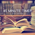 45 Minute Timer Study Session (Calm Study Music Without Words That Helps You Learn and Maintain Focus)