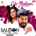 Sreejith Edavana、Sreeram Sushil、Ramdas V Tanguturi、Aavani Malhar - Edo Maikam (From 