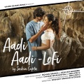 Aadi Aadi (Lo-Fi Version)