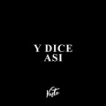 Vasto - Y Dice Así