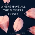 Johnny Mann Singers - Where Have All The Flowers Gone?