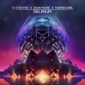D-Stroyer、Thomas Deil - Delirium
