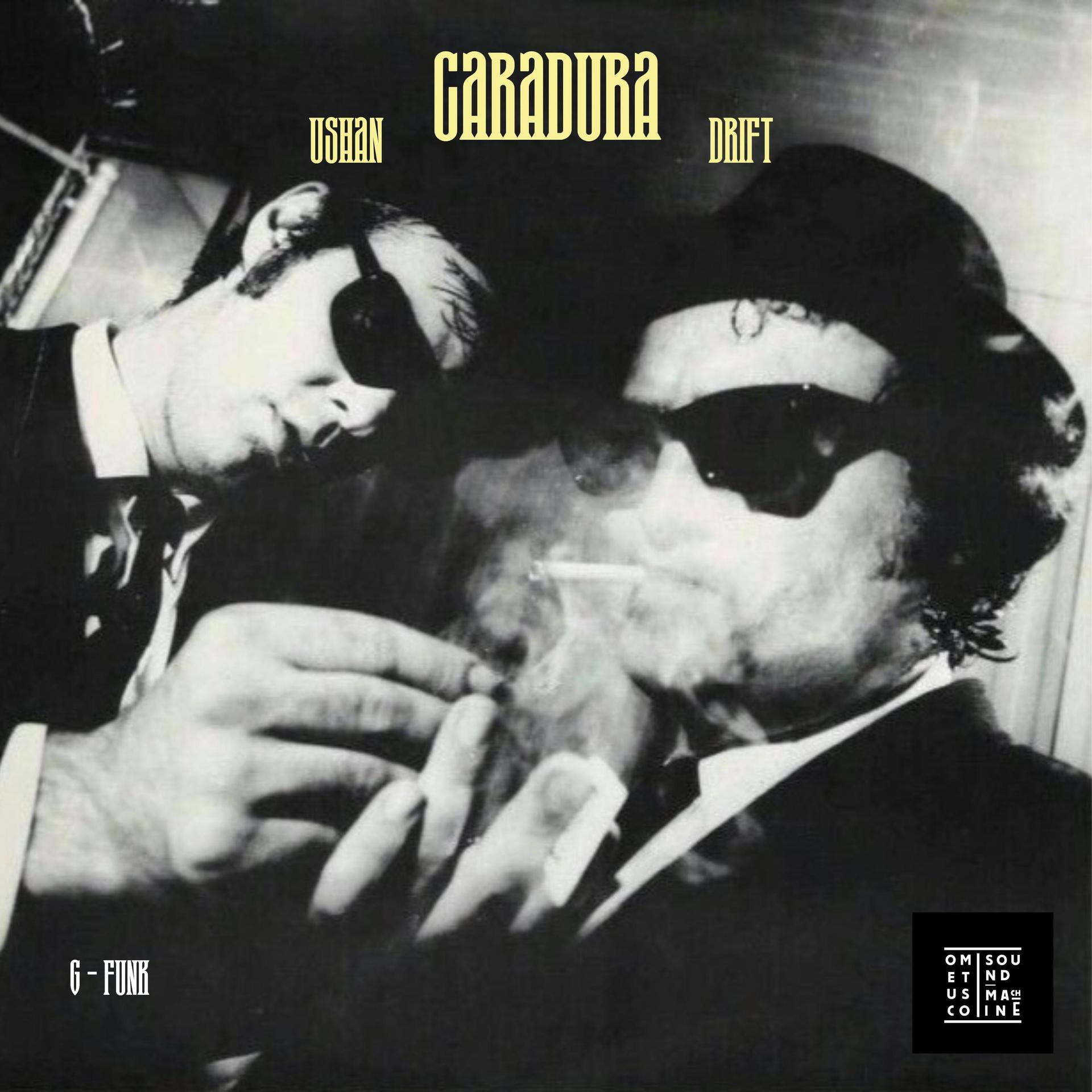 Danilo Ushan、Drift - Caradura (feat. Drift)(Explicit)
