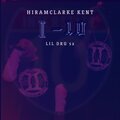 Lil Dru 52、HiramClarke Kent - I-10