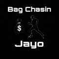 JAYO - Bag Chasin (Explicit)