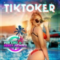 Tiktoker (Explicit)