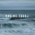 prod.lennox、Benny Bee - Mos Me Thuaj (feat. Benny Bee)