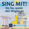 He, ho, spann den Wagen an