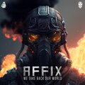 We Take Back Our World (Explicit)