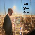 See You Soon (feat. Setty) [Explicit]