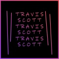 Travis Scott (Explicit)