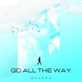 Helena - Go All The Way