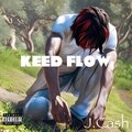 J. Cash - Keed Flow (Explicit)