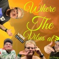 Where The Vibes At? (feat. Prodigy)(Explicit)