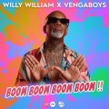Willy William、Vengaboys - Boom Boom Boom Boom !!