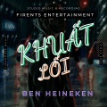 Ben Heineken、H-kray - Khuất Lối (feat. H-KRAY)(Remix)