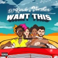DJ Kendo、Vershon - Want This