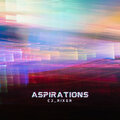 CJ_Rixer - Aspirations