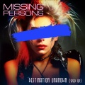 missing persons、Dale McKenzie、Terry Bozzio、Warren Cuccurullo - Destination Unknown