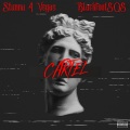 CARTEL (feat. Stunna 4 Vegas)(Explicit)