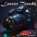 JessiCL - Latest Trends