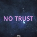 No Trust (Explicit)