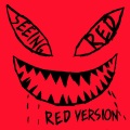 Seeing Red (Red Version|Explicit)