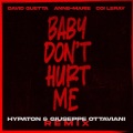 Baby Don't Hurt Me (feat. Anne-Marie & Coi Leray)(Hypaton & Giuseppe Ottaviani Remix)